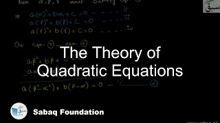 The Theory of Quadratic Equations