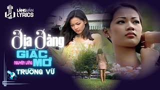 Trường Vũ | Địa Đàng Giấc Mơ (Nguyễn Lãng) | Nhạc Vàng Tình Ca