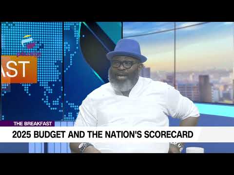 2025 Budget And The Nation's Scorecard