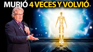 Este Hombre Que Murio 4 Veces y Relató Cómo es el Más Allá