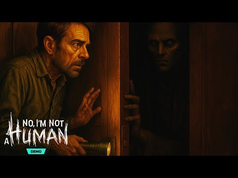 KAPINI ÇALAN HERKES İNSAN DEĞİLDİR  / No, I'm not a Human Türkçe Oynanış 2025