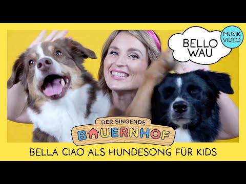 Der singende Bauernhof – «Bello Wau» (Bella Ciao als Hundesong für Kids 🐶) | Offizielles Musikvideo