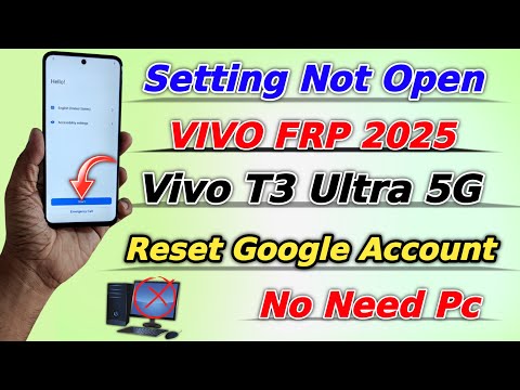 VIVO Frp 2025 Setting Not Open 👉All Vivo Frp Unlock Android 14 / Vivo T3 Ultra Reset Frp 2025