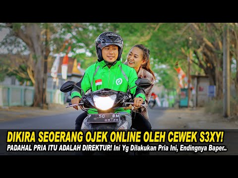 DIKIRA SEORANG OJEK ONLINE OLEH CEWEK SEXY! PADAHAL PRIA ITU ADALAH DIREKTUR! Ini yg Dilakukannya..