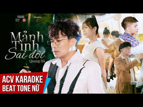 KARAOKE | Mảnh Tình Sai Đôi – Quang Hà | Beat Tone Nữ Chuẩn