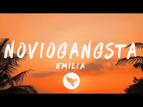 Emilia - noviogangsta (Letra/Lyrics)