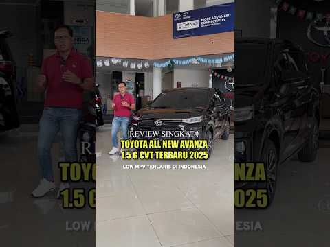 REVIEW SINGKAT !! TOYOTA ALL NEW AVANZA 1.5 G CVT 2025 || AVANZA TIPE TERLARIS !! #toyotaavanzaveloz