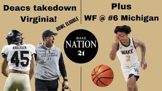 Deacs takedown #12 Virginia in football | Hoops Preview: #6 Michigan