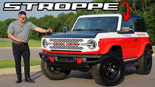 2025 Bronco Stroppe Edition: The LAST of its kind!