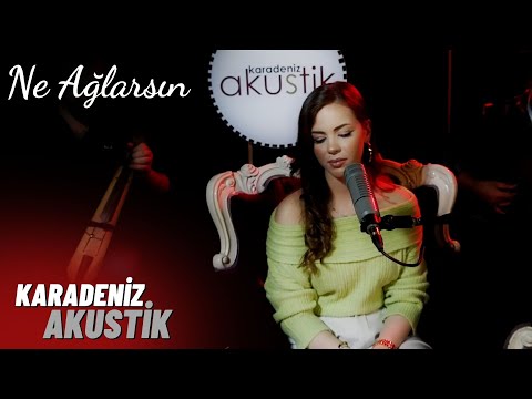 Esra Akaydın - Ne Ağlarsın