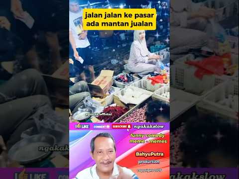 Ketemu di pasar #shorts #short #funny #memes #ngakakslow