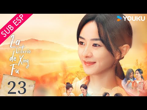 【SUB ESP】La historia de Xing Fu EP23 |  Zhao Liying / Liu Wei | YOUKU