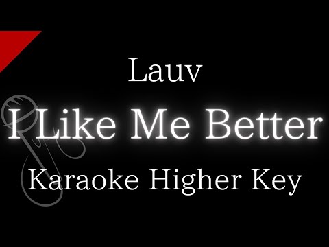 【Karaoke Instrumental】I Like Me Better / Lauv【Higher Key】