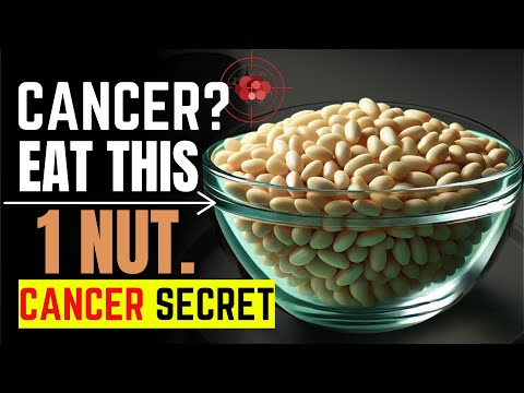 Cancer Dies When You SNACK On These 10 Nuts (Cancer SECRETS) (not what you think)