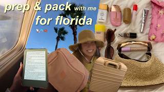 prep and pack with me for...FLORIDA