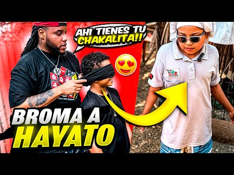 BROMA A HAYATO 🤣 TILÍN LE BUSCA UNA CHAKALITA !! Termina mal