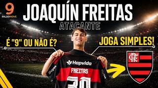 COMO JOGA JOAQUÍN FREITAS, NOVO REFORÇO DO FLAMENGO? ASSISTI TUDO DELE!