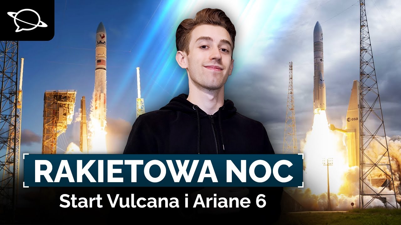 🔴 Rakietowa noc ze startami Vulcana i Ariane 6! | USSF-106 & VA264