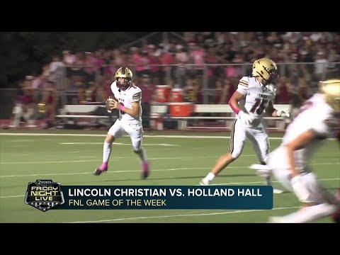 Lincoln Christian vs. Holland Hall Highlights