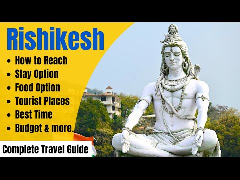 Rishikesh Travel Guide | Rishikesh Tour Plan | Rishikesh Trip