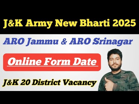 J&K Army New Bharti 2025 ll ARO Jammu & ARO Srinagar ll J&K 20 District Vacancy ll Online Form Date