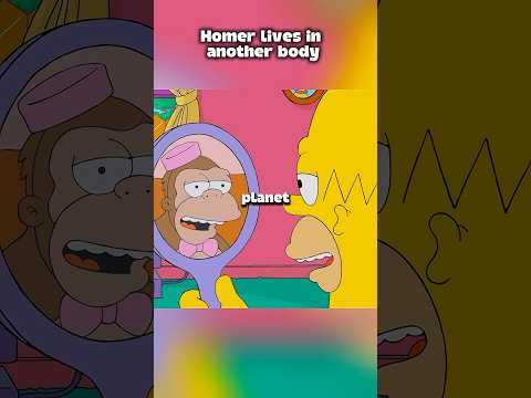 Homer lives in another body
