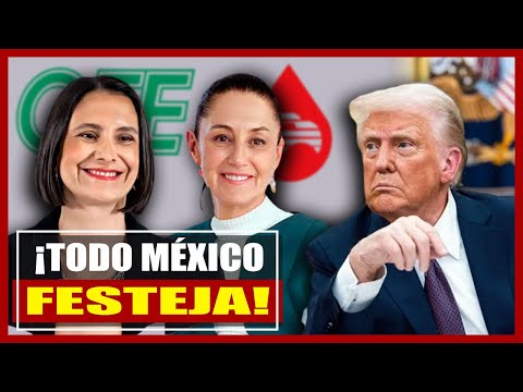 ¡GOLPE MAESTRO A TRUMP! CLAUDIA DEJARÁ SIN PETRÓLEO A EEUU, INVERSIÓN MILLONARIA EN LA CFE