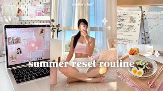 summer reset at home🥑𓇼｡𖦹˚｡ back to routine after travel, fixing my diet, digital cleanse, journaling