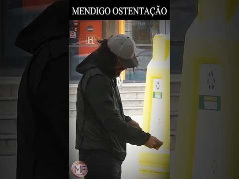 MENDIGO OSTENTAÇÃO #pegadinha #humor #comedia