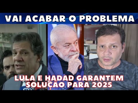 Lula e Haddad se manifestam sobre 2025 e garantem o fim dos problemas no país