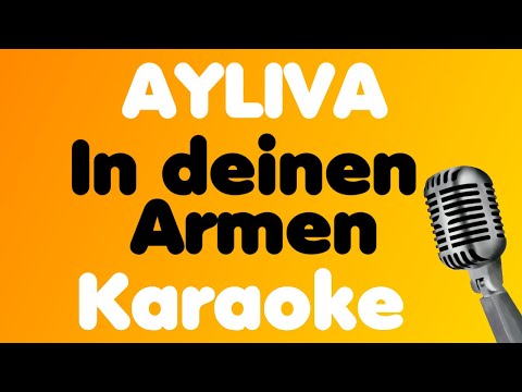 AYLIVA • In deinen Armen • Karaoke