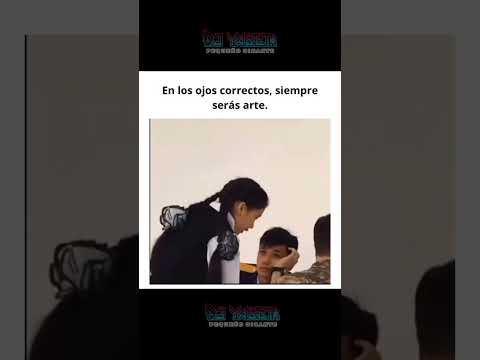 EN LOS OJOS CORRECTOS, SIEMPRE SERÁS ARTE #shorts