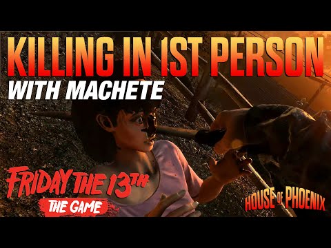 KILLING IN 1ST PERSON WITH MACHETE | Friday The 13th: The Game