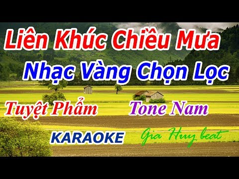 karaoke -Liên Khúc Chiều Mưa — tone nam – gia huy beat- Liên Khúc Nhạc Vàng – karaoke- Hai Mùa Mưa