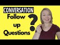 Understanding Follow-Up Questions in Conversations