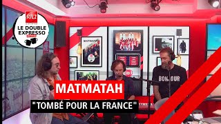 Matmatah interprète "Tombé pour la France" dans Le Double Expresso RTL2