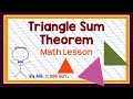 Exploring the Triangle Sum Theorem