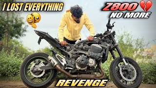 Z800 No more💔|😔 I lost everything 😕| |akvlogs|