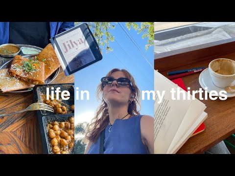 Life In My 30's | Intuitive Eating, Morning Routines, Reading