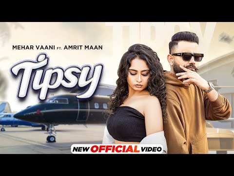 Mehar Vaani | Amrit Maan | Tipsy | Desi Crew| Mandeep Maavi| Latest Punjabi Song 2023| New Song 2023
