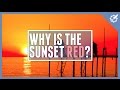 Understanding Why the Sunset is Red