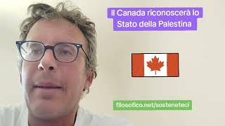 DIEGO FUSARO: Il Canada riconoscerà lo Stato della Palestina 