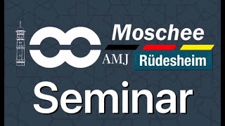 100 Moschee Seminar AMJ Rüdesheim