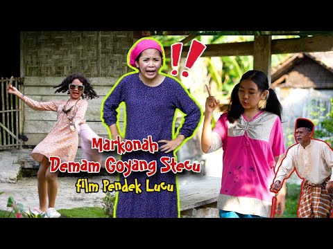 MARKONAH DEMAM GOYANG STECU - FILM PENDEK LUCU BIKIN NGAKAK