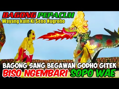 BAGONG BENGI IKI NGEROL MADEK DADI BEGAWAN KANG ARAN GODHO GITEK ki seno nugroho