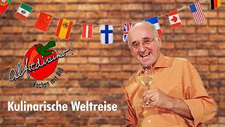 alfredissimo! - Kochen mit Bio! -  Kulinarische Weltreise von Rumänien über Spanien bis Vietnam