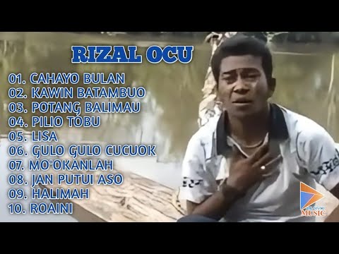 RIZAL OCU - CAHAYO BULAN FULL ALBUM, lagu dangdut ocu tempo dulu,