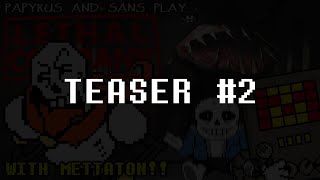 PAPYRUS PLAYS: TEASER #2