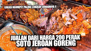 SOTO FULL JEROAN JUALAN UDAH PULUHAN TAHUN DARI HARGA 200 PERAK !