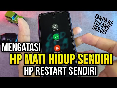 Cara mengatasi hp sering mati hidup sendiri | hp restart sendiri